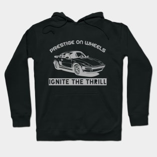 Thrill Seeker - Prestige on Wheels Car Hoodie